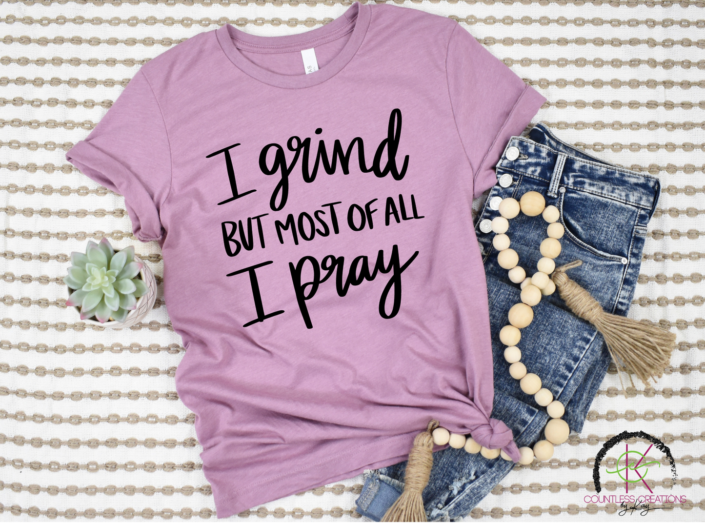 I Grind but Pray Tee